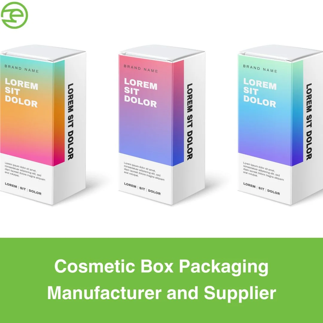 Cosmetic Box Packaging Manufacturer and Supplier