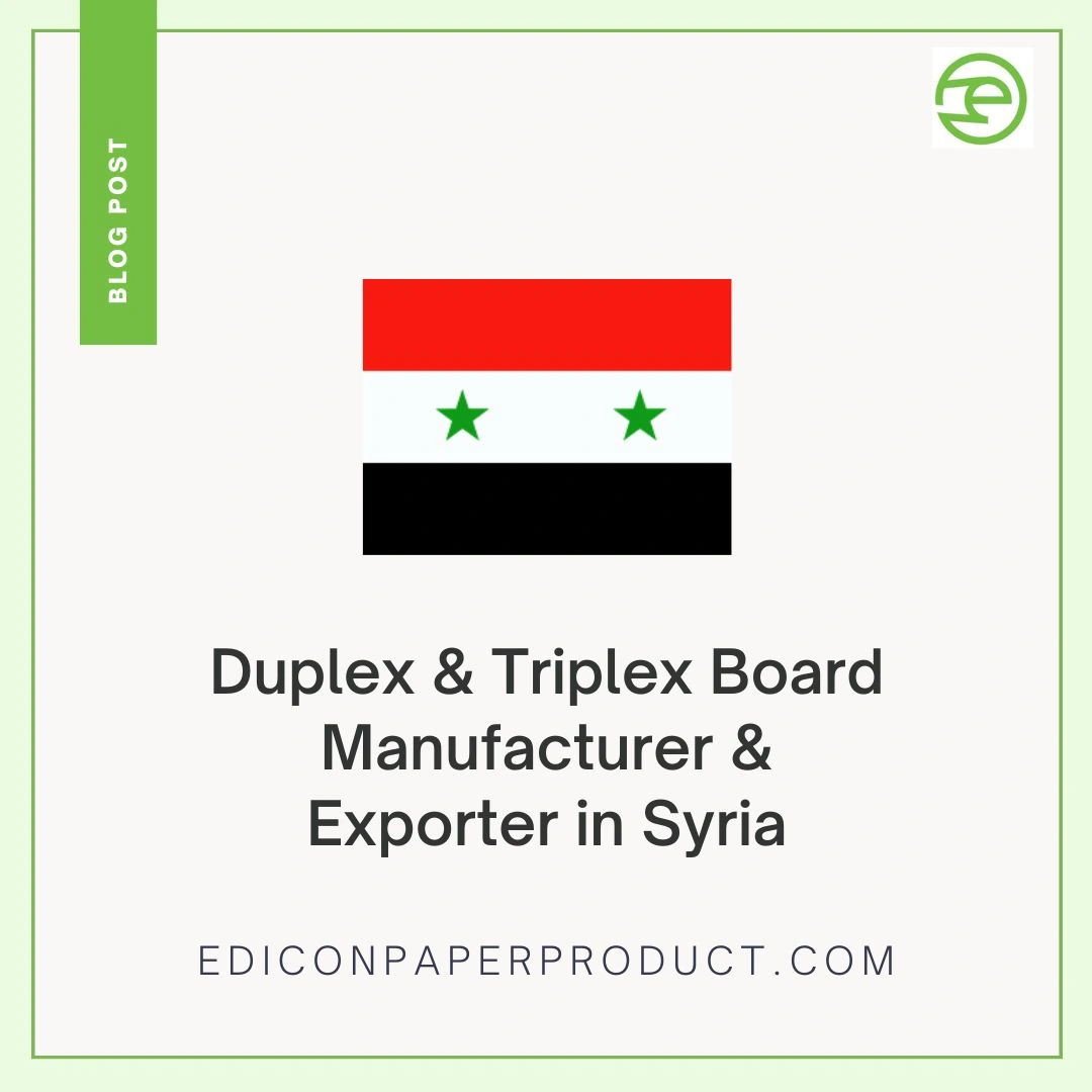 Duplex & Triplex Board Manufacturer & Exporter in Syria