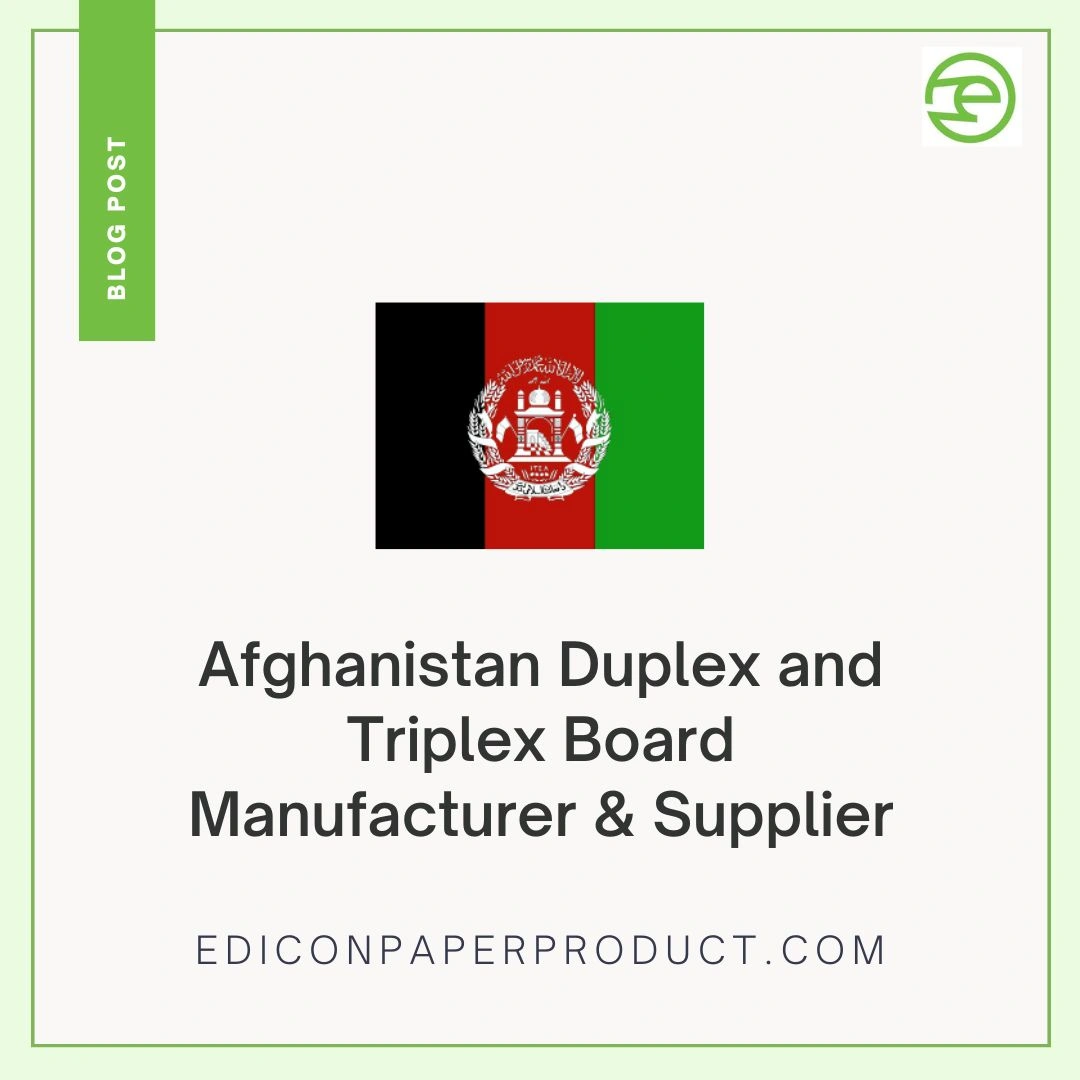 Afghanistan Duplex and Triplex Board Manufacturer & Supplier
